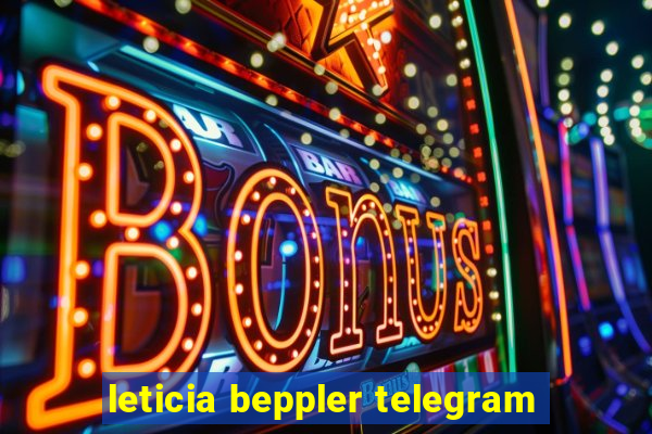 leticia beppler telegram